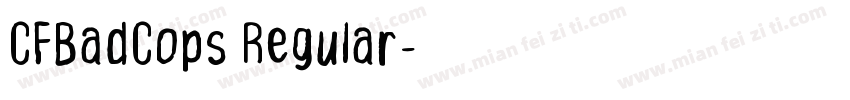 CFBadCops Regular字体转换